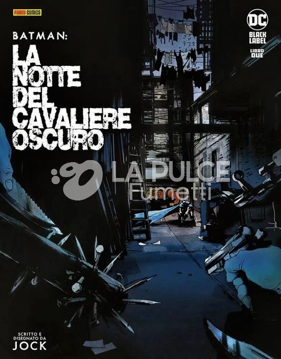 DC BLACK LABEL - BATMAN: LA NOTTE DEL CAVALIERE OSCURO # 2