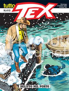 TUTTO TEX #   415: DELITTO NEL PORTO