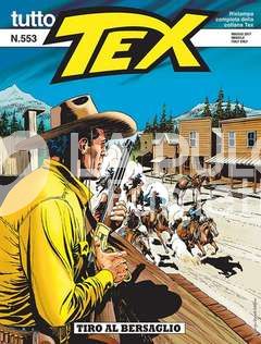 TUTTO TEX # 553: TIRO AL BERSAGLIO