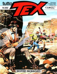 TUTTO TEX # 592: DESTINI INCROCIATI
