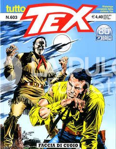 TUTTO TEX # 603: FACCIA DI CUOIO