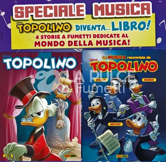 TOPOLINO LIBRETTO # 3468 + TOPOLIBRO LA MUSICA RACCONTATA DA TOPOLINO