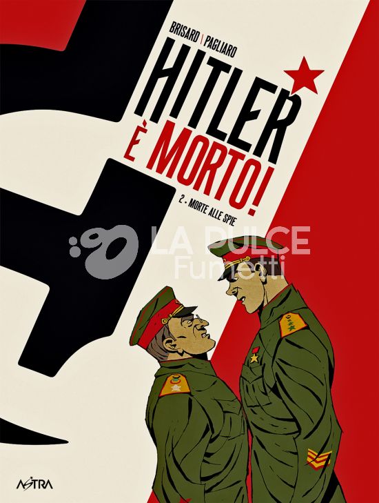 STAR COMICS PRESENTA EXTRA # 23 - HITLER È MORTO 2: MORTE ALLE SPIE