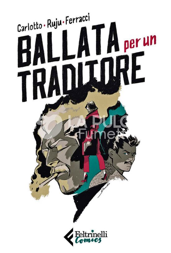 BALLATA PER UN TRADITORE