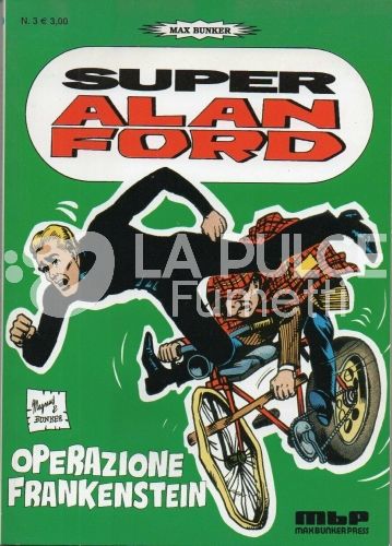 SUPER ALAN FORD # 3: OPERAZIONE FRANKENSTEIN