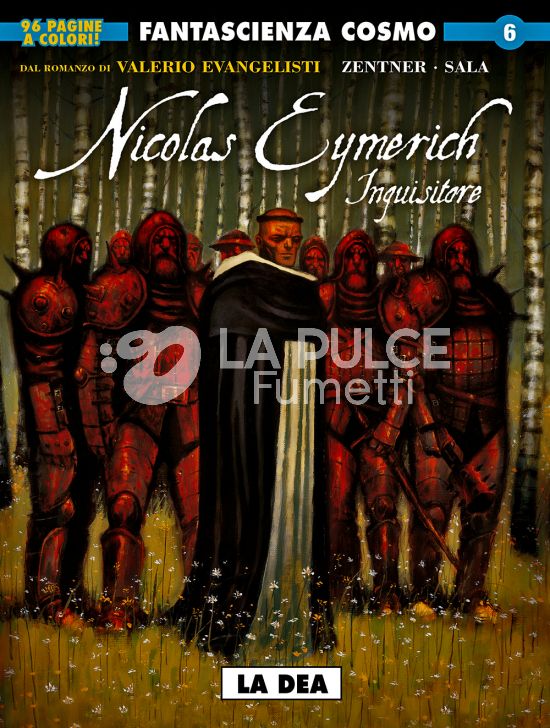 COSMO SERIE BLU # 116 - FANTASCIENZA COSMO 6 - NICOLAS EYMERICH INQUISITORE 1: LA DEA