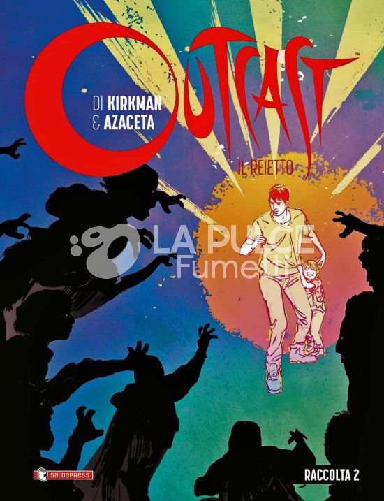 OUTCAST - IL REIETTO - RACCOLTA # 2