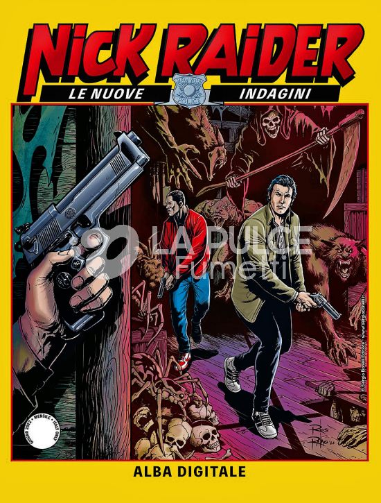 I PROTAGONISTI # 22 - NICK RAIDER - LE NUOVE INDAGINI 7: ALBA DIGITALE