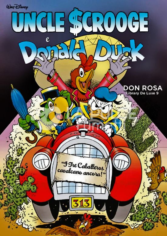 DON ROSA LIBRARY DE LUXE #     9 - UNCLE SCROOGE & DONALD DUCK: I TRE CABALLEROS CAVALCANO ANCORA!