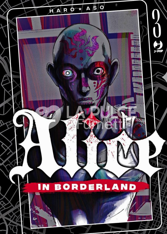 ALICE IN BORDERLAND NUOVA EDIZIONE # 3