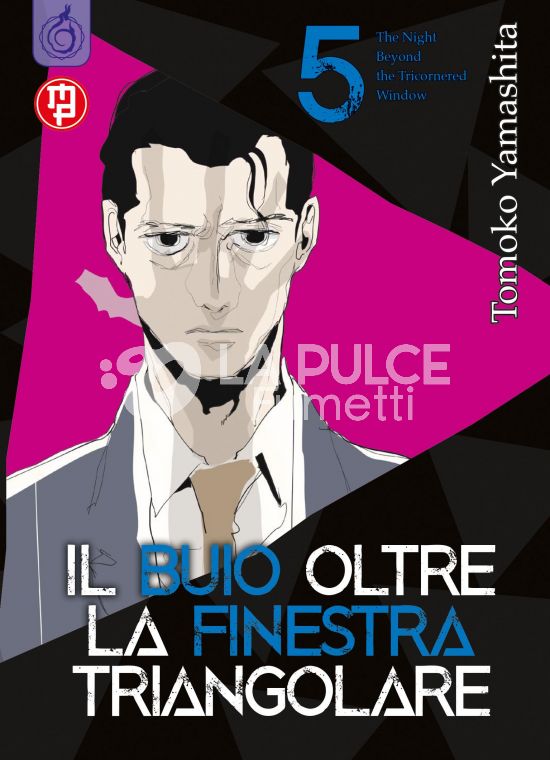 IL BUIO OLTRE LA FINESTRA TRIANGOLARE # 5