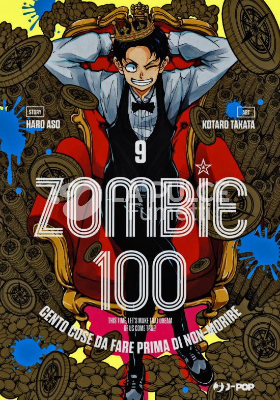 ZOMBIE 100 - CENTO COSE DA FARE PRIMA DI NON-MORIRE # 9