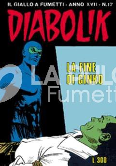 DIABOLIK ORIGINALE ANNO 17 #    17: LA FINE DI GINKO