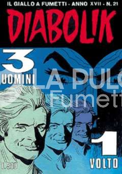 DIABOLIK ORIGINALE ANNO 17 #    21: 3 UOMINI 1 VOLTO