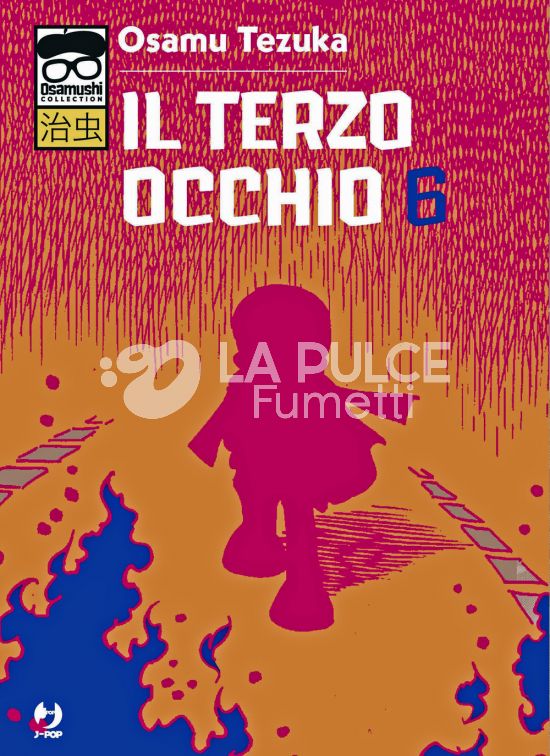 OSAMUSHI COLLECTION - IL TERZO OCCHIO # 6