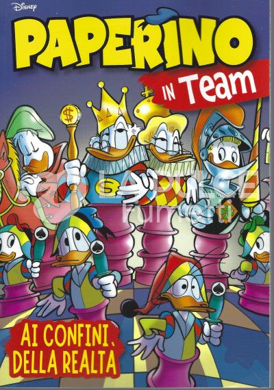SUPER DISNEY TEAM # 96 - PAPERINO IN TEAM: AI CONFINI DELLA REALTA'