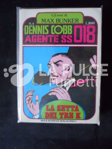 GLI EROI DI MAX BUNKER : DENNIS COBB # 4: LA SETTA DEI TRE K