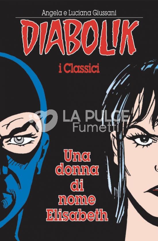 DIABOLIK I CLASSICI # 2: UNA DONNA DI NOME ELISABETH