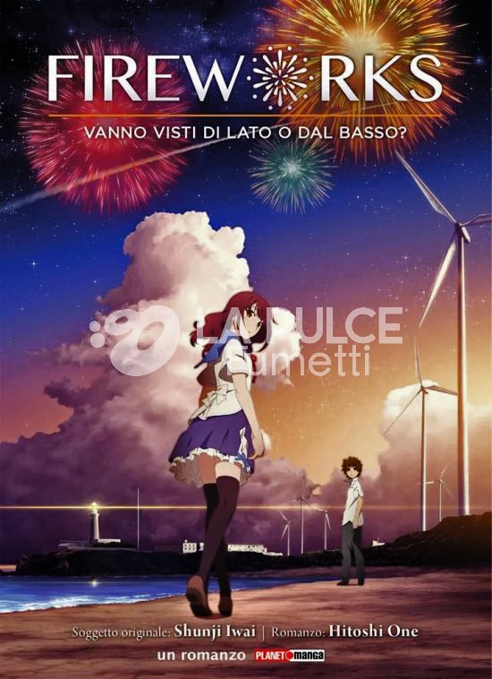 FIREWORKS - VANNO VISTI DI LATO O DAL BASSO? - ROMANZO
