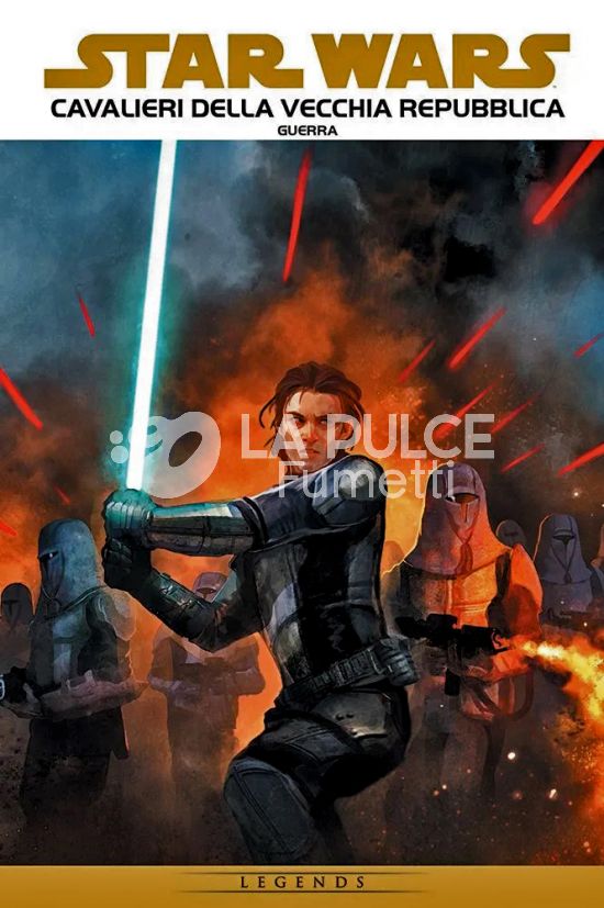STAR WARS EPIC # 10 - CAVALIERI DELLA VECCHIA REPUBBLICA 3: GUERRA - LEGENDS