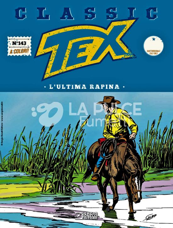 TEX CLASSIC # 143: L'ULTIMA RAPINA