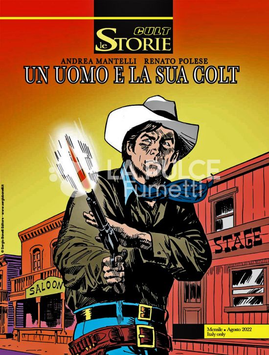 LE STORIE BONELLI - CULT # 118 - UN UOMO E LA SUA COLT
