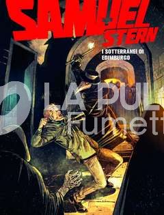 SAMUEL STERN # 19: I SOTTERANEI DI EDINBURGO