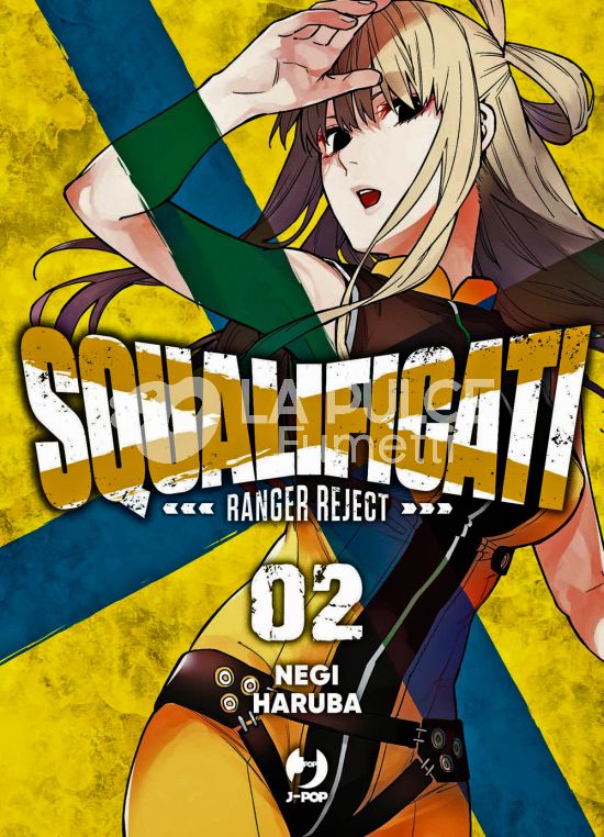 SQUALIFICATI - RANGER REJECT # 2 + CARD 1A TIRATURA