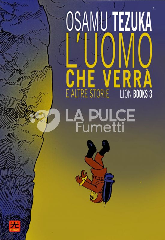LION BOOKS # 3 - L'UOMO CHE VERRÀ E ALTRE STORIE