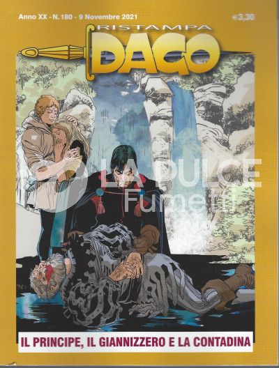 DAGO RISTAMPA # 180: IL PRINCIPE, IL GIANNIZZERO E LA CONTADINA
