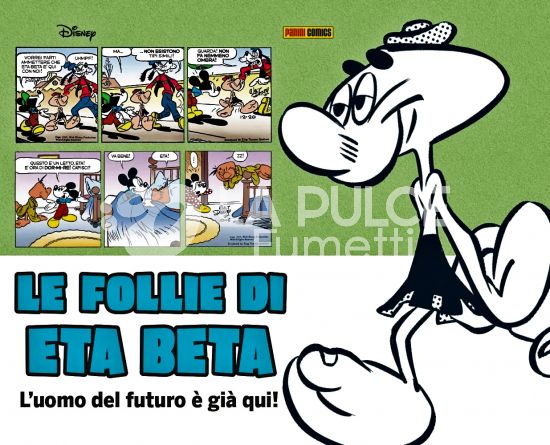 DISNEY SPECIAL BOOKS - LE FOLLIE DI ETA BETA - L'UOMO DEL FUTURO È GIÀ QUI!