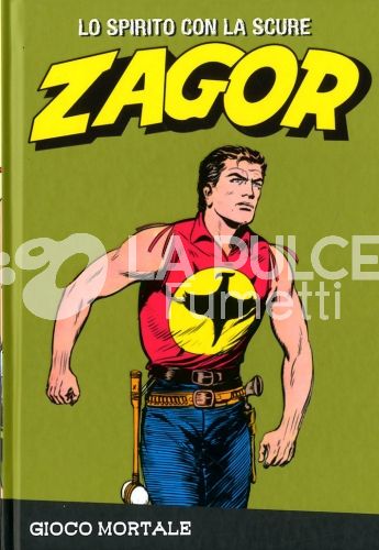 ZAGOR LO SPIRITO CON LA SCURE # 2: GIOCO MORTALE