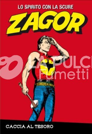 ZAGOR LO SPIRITO CON LA SCURE # 7: CACCIA AL TESORO