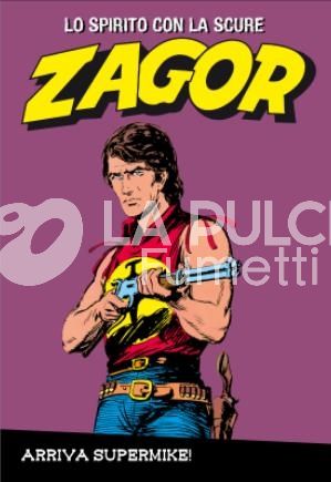 ZAGOR LO SPIRITO CON LA SCURE # 9: ARRIVA SUPER MIKE!