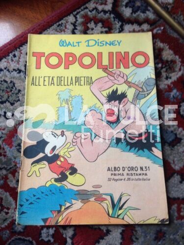 ALBO D'ORO # 31 1A RISTAMPA: TOPOLINO ALL'ETA' DELLA PIETRA
