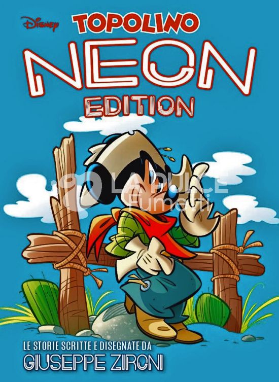SPECIALE DISNEY GRANDI AUTORI # 97 - TOPOLINO NEON EDITION 3 - LE STORIE SCRITTE E DISEGNATE DA GIUSEPPE ZIRONI