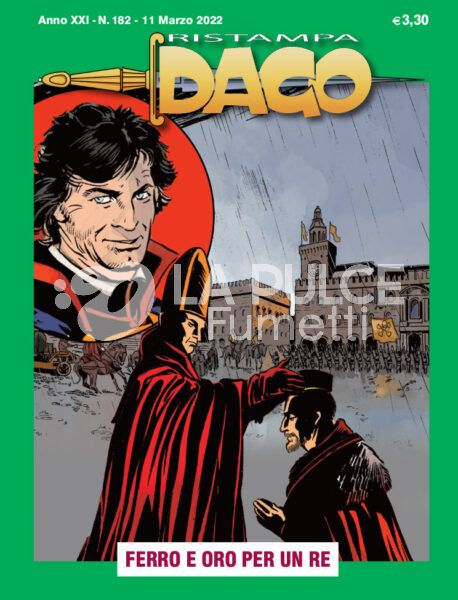 DAGO RISTAMPA # 182 . FERRO E ORO PER UN RE