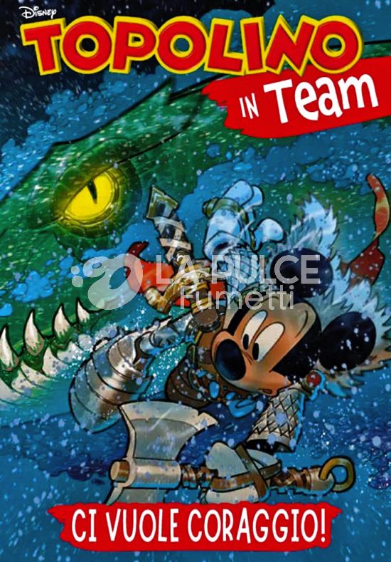 SUPER DISNEY TEAM # 99 - TOPOLINO IN TEAM: CI VUOLE CORAGGIO! + TOPODOLLARI 2A SERIE - BANCONOTA MANETTA