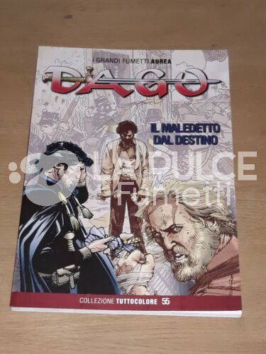 DAGO TUTTOCOLORE # 55: lL MALEDETTO DAL DESTINO