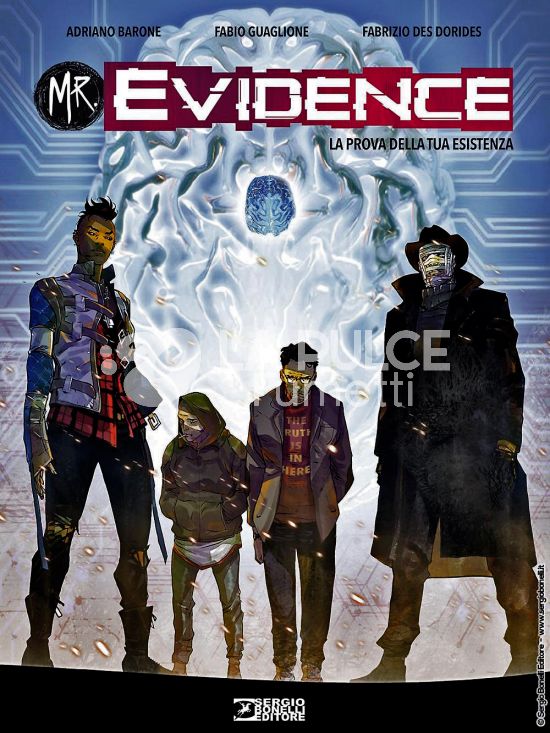 MR. EVIDENCE # 1: LA PROVA DELLA TUA ESISTENZA