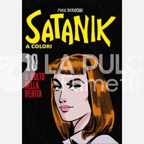 SATANIK A COLORI # 10: IIL VOLTO DELLA VERITA'