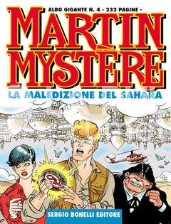 MARTIN MYSTERE GIGANTE #     4: LA MALEDIZIONE DEL SAHARA