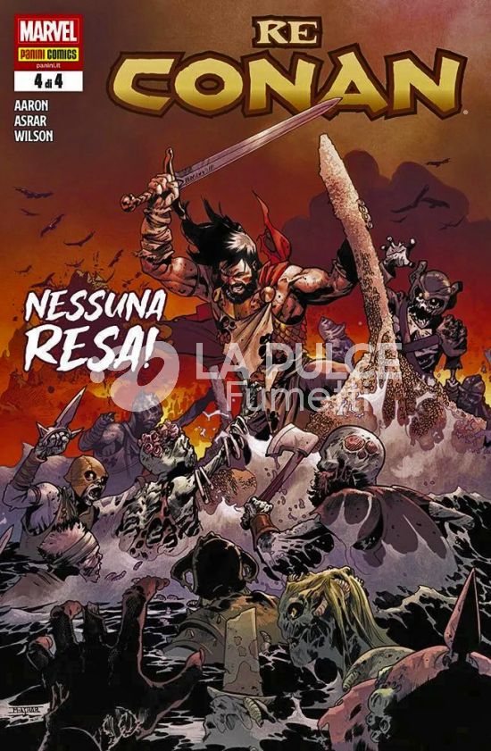 CONAN IL BARBARO # 18 - RE CONAN 4 (DI 4)