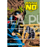 MISTER NO # 18: TRAGICA PALUDE