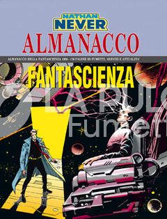 ALMANACCO DELLA FANTASCIENZA 1998: IL RAGAZZO CHE SCOPRI'  L'UNIVERSO