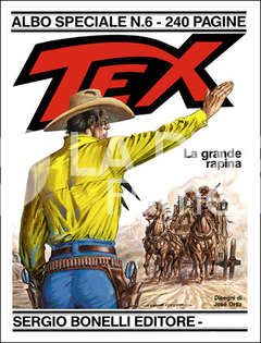 TEX ALBO SPECIALE #     6: LA GRANDE RAPINA
