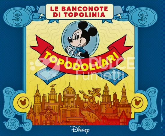 DISNEY MIX # 20 SPECIALE - BINDER RACCOGLITORE BANCONOTE DI TOPOLINIA - TOPODOLLARI 1A E 2A SERIE