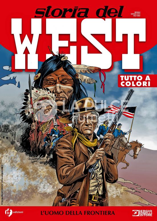 COLLANA WEST # 46 - STORIA DEL WEST 46: L'UOMO DELLA FRONTIERA