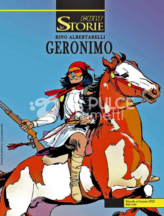 LE STORIE BONELLI - CULT # 123 - GERONIMO