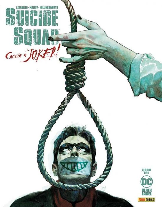 DC BLACK LABEL - SUICIDE SQUAD: CACCIA A JOKER! # 3